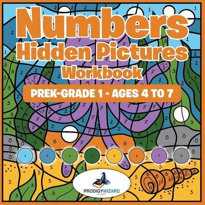 Numbers Hidden Pictures Workbook PreK-Grade 1 - Ages 4 to 7 -  Prodigy