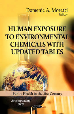 Human Exposure to Environmental Chemicals with Updated Tables - Domenic A Moretti