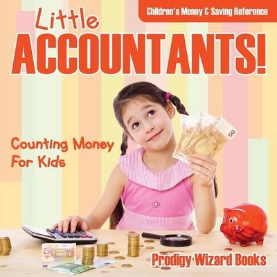 Little Accountants! - Counting Money For Kids -  Prodigy