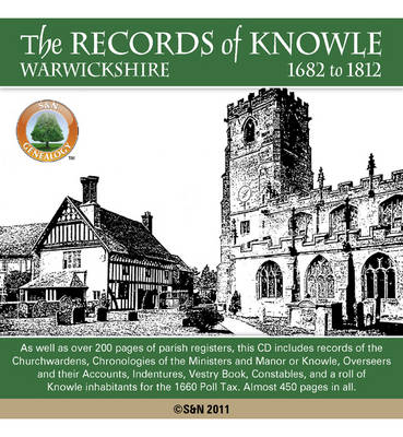 Warwickshire, the Records of Knowle, 1682-1812