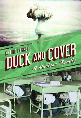 Duck and Cover - Kathie Farnell