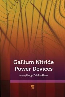 Gallium Nitride Power Devices - 