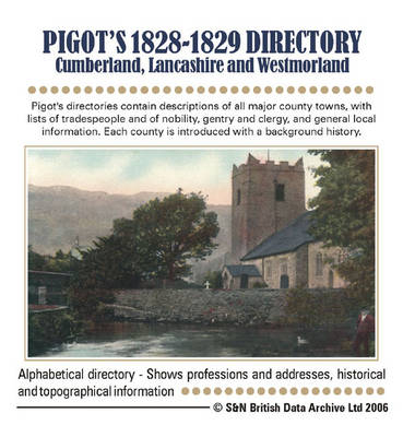 Cumberland, Lancashire and Westmorland Pigot's 1828-1829 Directory