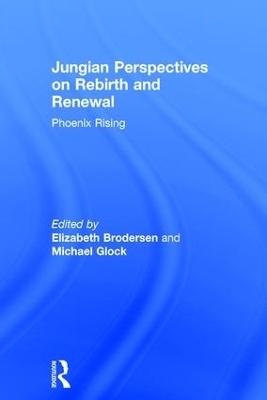 Jungian Perspectives on Rebirth and Renewal - 