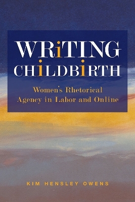 Writing Childbirth - Kim Hensley Owens