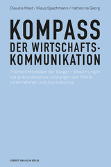 Kompass der Wirtschaftskommunikation - Claudia Mast, Klaus Spachmann, Katherina Georg