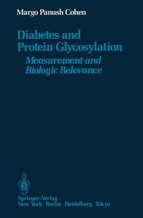 Diabetes and Protein Glycosylation - Margo Panush Cohen