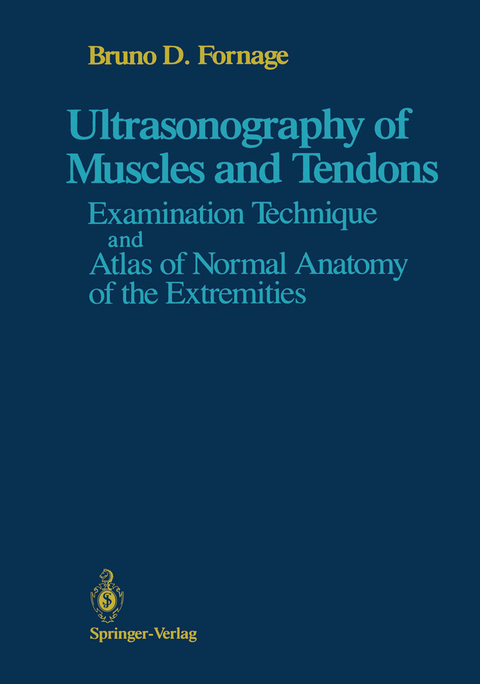 Ultrasonography of Muscles and Tendons - Bruno D. Fornage
