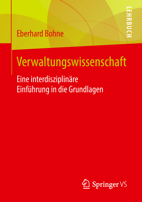 Einführung in die Verwaltungswissenschaft - Eberhard Bohne