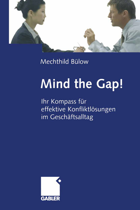 Mind the Gap! - Mechthild Bülow