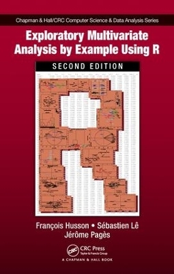 Exploratory Multivariate Analysis by Example Using R - Francois Husson, Sebastien Le, Jérôme Pagès