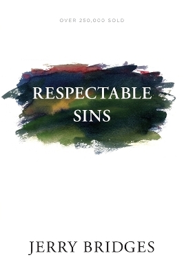 Respectable Sins - Jerry Bridges