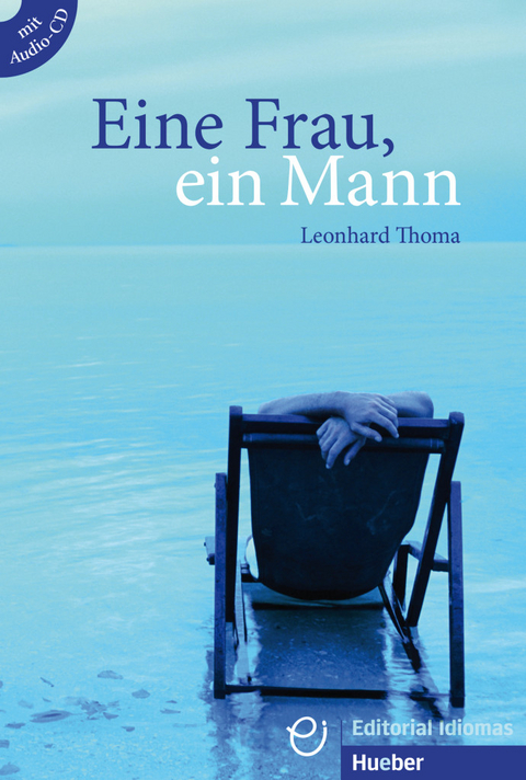 Eine Frau, ein Mann - Leonhard Thoma