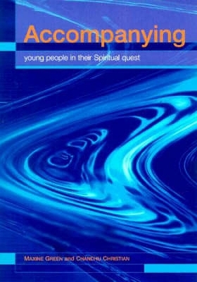 Accompanying Young People on Their Spiritual Quest - Maxine Green, Chandhu Christian