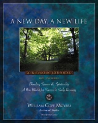 A New Day, a New Life - William Cope Moyers