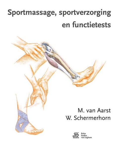 Sportmassage, Sportverzorging En Functietests - M Van Aarst, W Schermerhorn