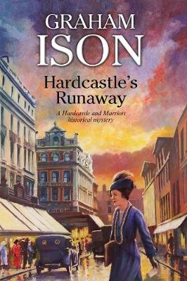 Hardcastle's Runaway - Graham Ison