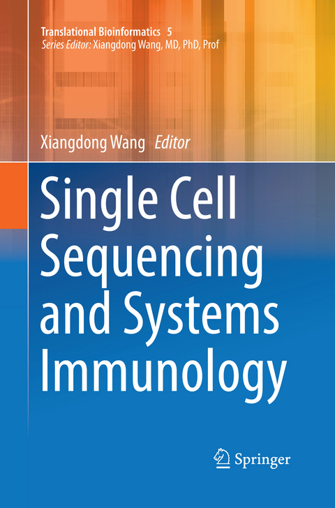 Single Cell Sequencing and Systems Immunology - 