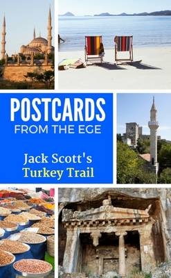 Postcards from the Ege - Jack Scott