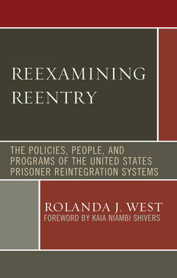 Reexamining Reentry - Rolanda J. West