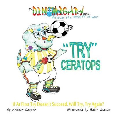 "Try"ceratops - Kristen Cooper
