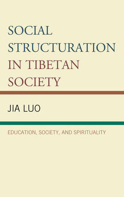 Social Structuration in Tibetan Society - Jia Luo