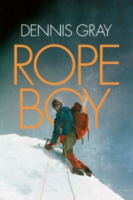 Rope Boy - Dennis Gray