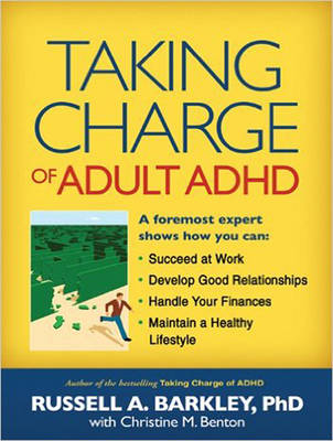 Taking Charge of Adult ADHD - Russell A. Barkley