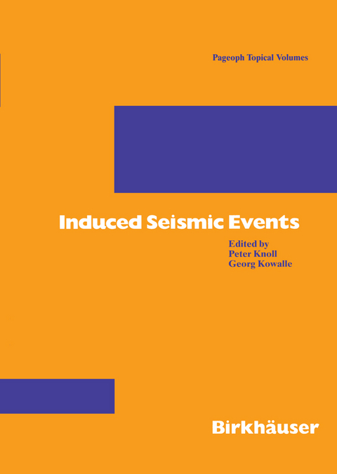 Induced Seismic Events - Peter Knoll, Georg Kowalle