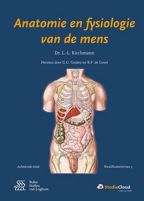 Anatomie En Fysiologie Van de Mens - L -L Kirchmann, G G Geskes, R P De Groot