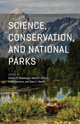 Science, Conservation, and National Parks - 