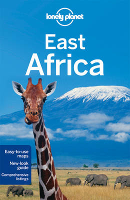 Lonely Planet East Africa -  Lonely Planet, Mary Fitzpatrick, Anthony Ham, Trent Holden, Dean Starnes