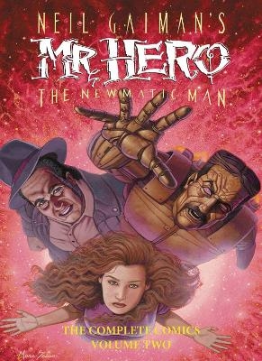 Neil Gaiman's Mr. Hero Complete Comics Vol. 2 - James Vance