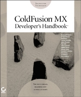 ColdFusion MX Developer's Handbook - Raymond Camden, Arman Danesh, Hal Helms, Guy Rish, Emily Kim, Shlomy Gantz, Jen deHaan, Peter DeHaan, Charles Mohnike, Selene Bainum, John Colasante, William Baum, Kenneth N. Fricklas, Matt Liotta