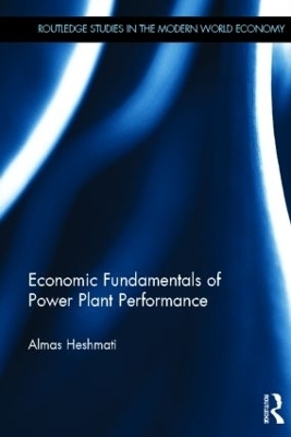 Economic Fundamentals of Power Plant Performance - Almas Heshmati