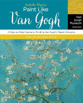Fantastic Forgeries: Paint Like Van Gogh -  Van Gogh Museum, Joanne Shurvell