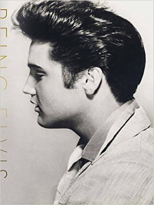 Being Elvis - Ray Connolly