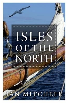 Isles of the North - Ian Mitchell