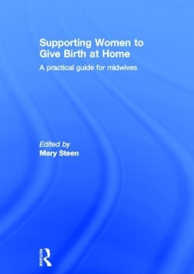 Supporting Women to Give Birth at Home - 