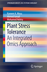 Plant Stress Tolerance - Kareem A. Mosa, Ahmed Ismail, Mohamed Helmy