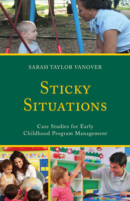 Sticky Situations - Sarah Vanover