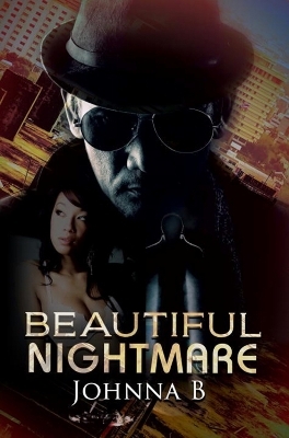 Beautiful Nightmare - Johnna B