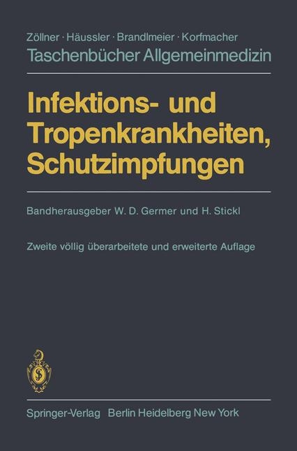 Infektions- und Tropenkrankheiten, Schutzimpfungen - H. Blaha, W. D. Germer, H. C. Huber, H. Stickl, G. T. Werner