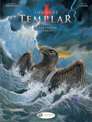 Last Templar the Vol. 4: the Falcon Temple - Raymond Khoury