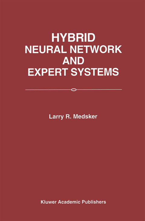 Hybrid Neural Network and Expert Systems - Larry R. Medsker