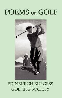 Poems on Golf -  Edinburgh Burgess Golfing Society