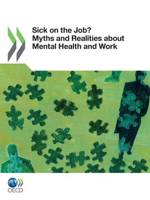 Sick on the job? -  Organisation for Economic Co-Operation and Development