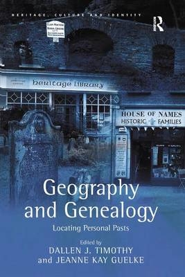Geography and Genealogy - Jeanne Kay Guelke