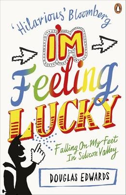 I'm Feeling Lucky - Douglas Edwards