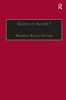Going it Alone? - Martina Klett-Davies
